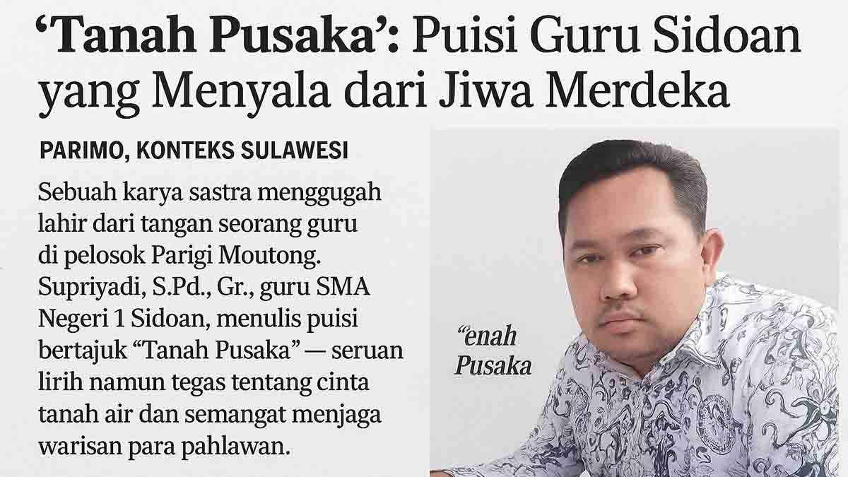 Supriyadi, S.Pd., Gr., guru SMA Negeri 1 Sidoan, Parigi Moutong, saat membacakan puisinya berjudul “Tanah Pusaka”, sebuah karya sastra yang menggugah semangat nasionalisme dan kecintaan terhadap tanah air. (Foto: Dok. Kontekssulawesi.id)