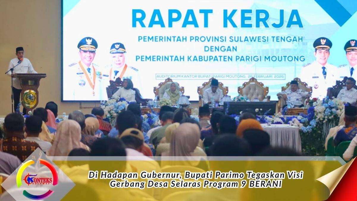 Keterangan Foto: Bupati Parigi Moutong Erwin Burase menyampaikan sambutan di hadapan Gubernur Sulawesi Tengah Anwar Hafid pada Rapat Kerja Pemerintah Provinsi Sulawesi Tengah bersama Pemerintah Kabupaten Parigi Moutong di Auditorium Kantor Bupati Parigi Moutong, Kamis (26/02/2026). Foto: Dok. Konteks Sulawesi/Basrul