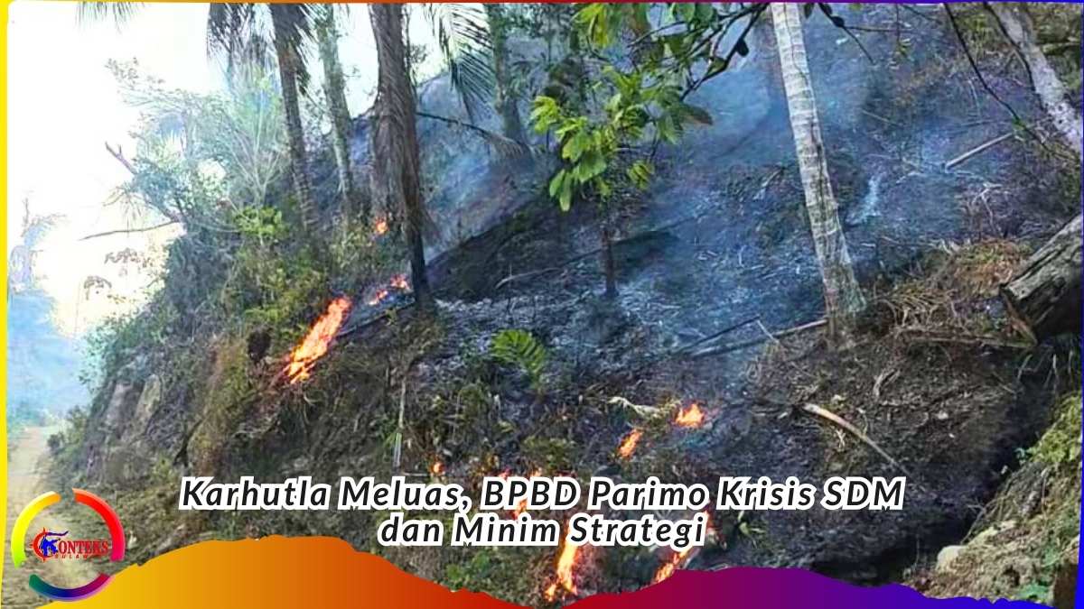 Keterangan Foto: Karhutla meluas di Desa Avolua hingga Uevolo, Parigi Moutong. Api masih membakar kawasan perbukitan, sementara pemadaman berjalan manual. Foto: Dok. Konteks Sulawesi