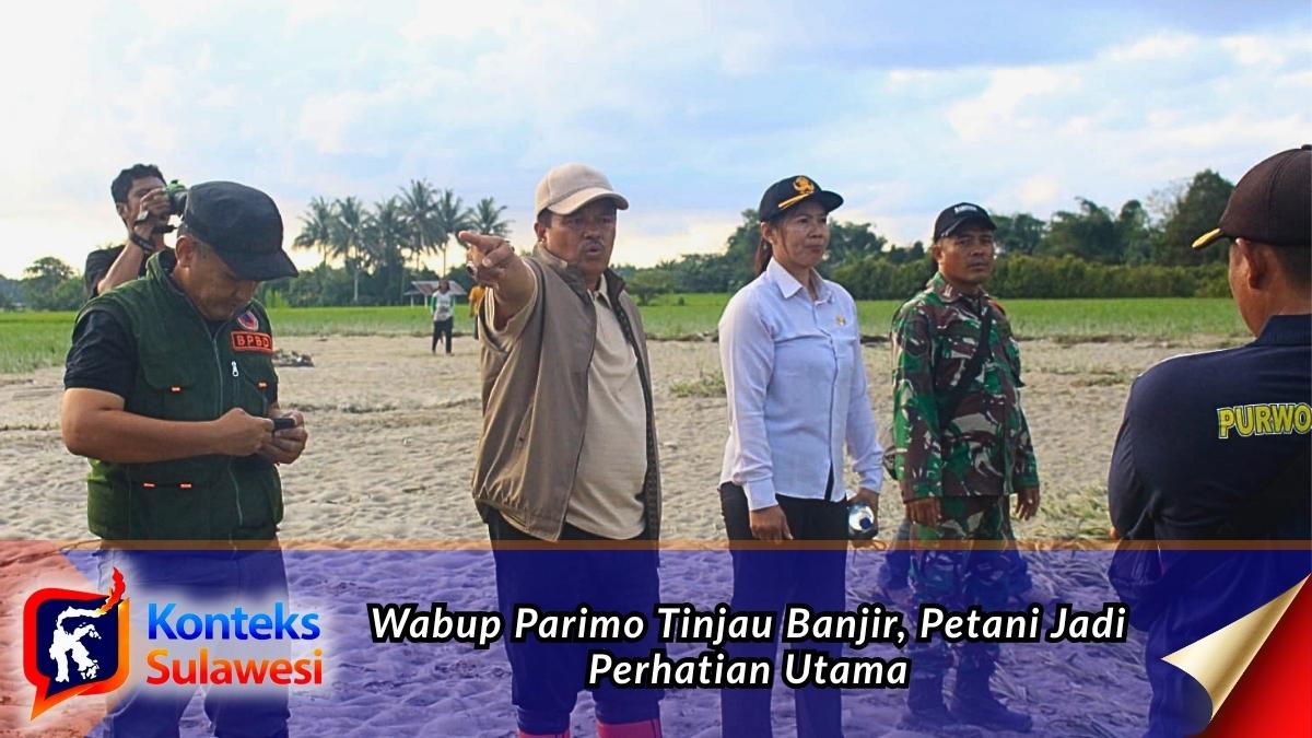 Wakil Bupati Parigi Moutong, H. Abdul Sahid (tengah), meninjau langsung area persawahan yang tertimbun lumpur akibat banjir di Desa Purwosari, Kecamatan Torue, Rabu (1/7/2026). Pemerintah daerah memprioritaskan penanganan tanggul jebol dan pemulihan lahan pertanian yang rusak menjelang masa panen. Foto: Diskominfo