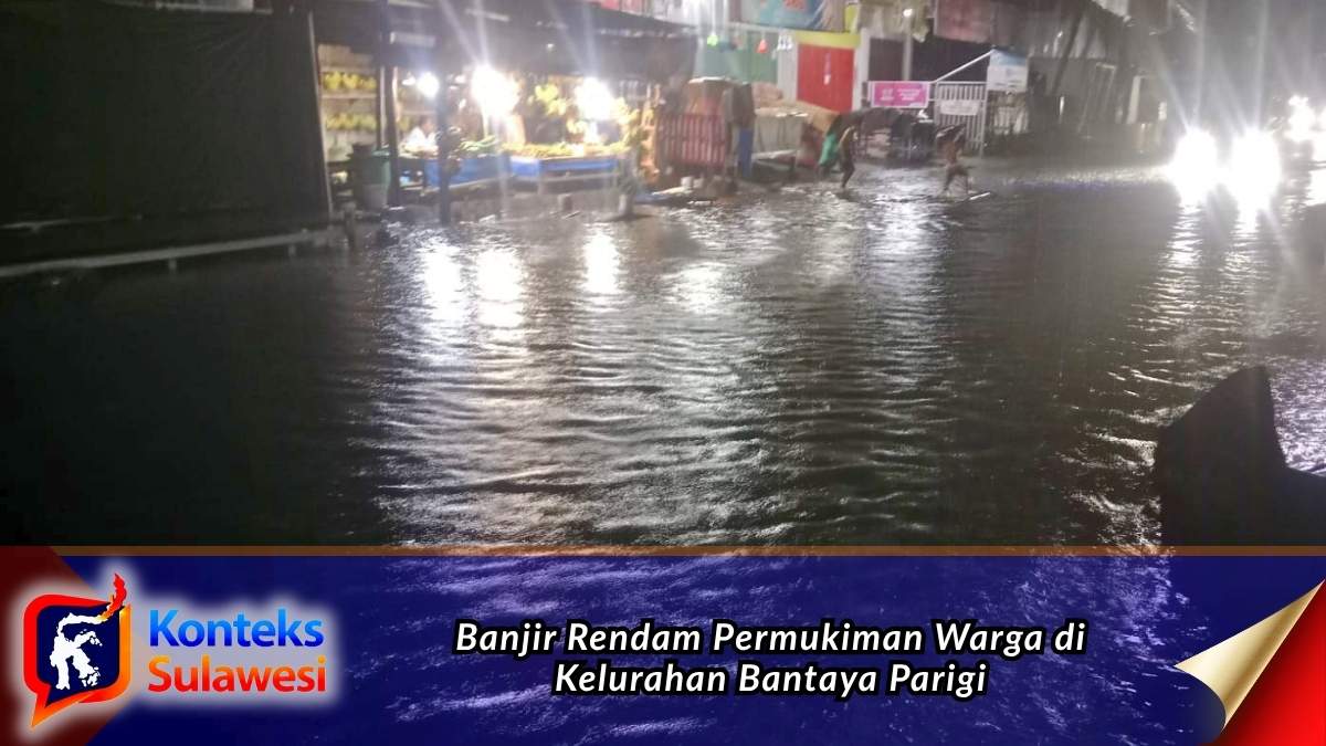 Genangan banjir menutupi ruas Jalan Ki Hajar Dewantara, Kelurahan Bantaya, Kecamatan Parigi, Senin (6/7/2026) malam, setelah hujan berintensitas tinggi menyebabkan air meluap dan merendam permukiman warga. Foto: BPBD Kabupaten Parigi Moutong/Pusdalops.